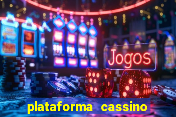 plataforma cassino que paga no cadastro